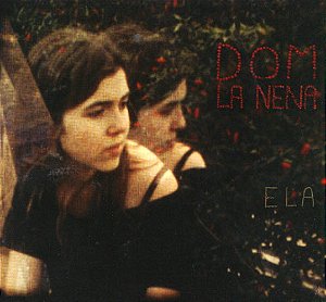 DOM LA NENA - ELA - CD