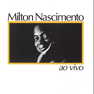 MILTON NASCIMENTO - AO VIVO - CD
