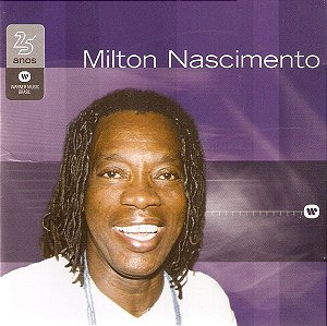 MILTON NASCIMENTO - WARNER 25 ANOS - CD