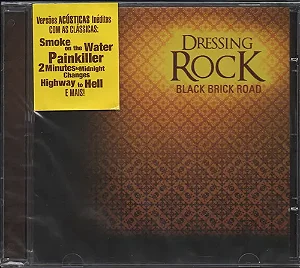 DRESSING ROCK - BLACK BRICK ROAD - CD