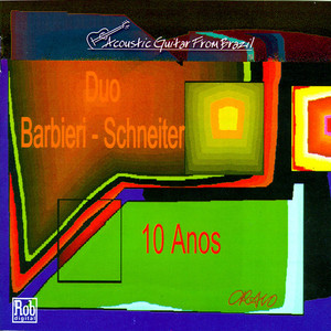 DUO BARBIERI SCHNEITER - 10 ANOS - CD