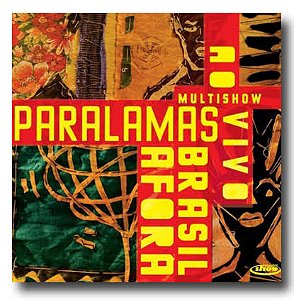 OS PARALAMAS DO SUCESSO - BRASIL AFORA MULTISHOW AO VIVO - CD