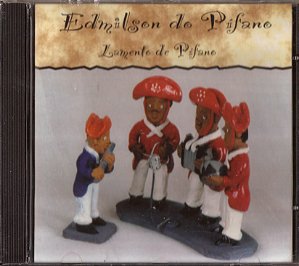 EDMILSON DO PIFANO - LAMENTO DE PIFANO - CD
