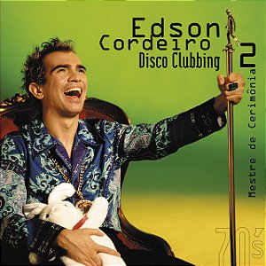 EDSON CORDEIRO - DISCO CLUBBING 2 - CD