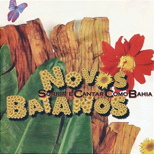 NOVOS BAIANOS - SORRIR E CANTAR COMO BAHIA (DUPLO) - CD
