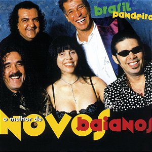 NOVOS BAIANOS - BRASIL PANDEIRO: O MELHOR DE NOVOS BAIANOS - CD
