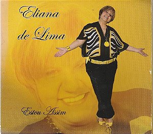 ELIANA DE LIMA - ESTOU ASSIM - CD