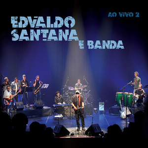EDVALDO SANTANA - AO VIVO 2 - CD