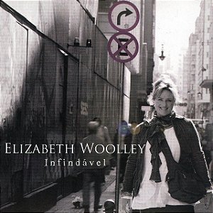 ELIZABETH WOOLLEY - INFINDAVEL - CD