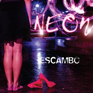 ESCAMBO - NEON - CD