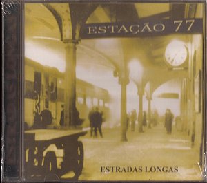 ESTACAO 77 - ESTRADAS LONGAS - CD