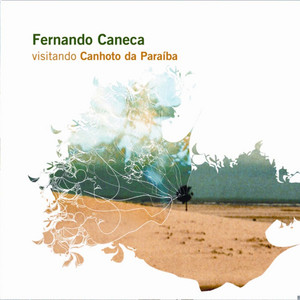 FERNANDO CANECA - VISITANDO CANHOTO DA PARAIBA - CD