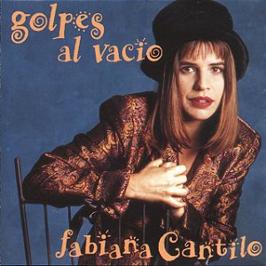 FABIANA CANTILO - GOLPES AL VACIO - CD