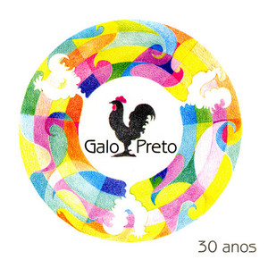 GALO PRETO - 30 ANOS GALO PRETO - CD