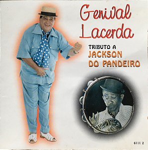 GENIVAL LACERDA - TRIBUTO JACKSON DO PANDEIRO - CD