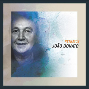 JOAO DONATO - RETRATOS - CD