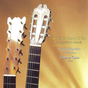 GISELA NOGUEIRA & GUSTAVO COSTA - TOCATA BRASILEIRA - CD