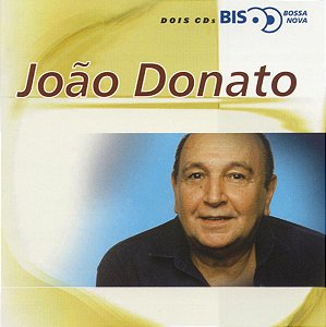 JOAO DONATO - SERIE BIS BOSSA NOVA - CD