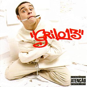 GRILO 13 - CALADO JÁ TÁ ERRADO - CD
