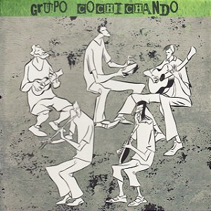 GRUPO COCHICHANDO - CD