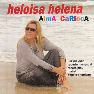 HELOISA HELENA - ALMA CARIOCA - CD