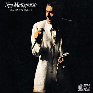 NEY MATOGROSSO - PESCADOR DE PÉROLAS - CD