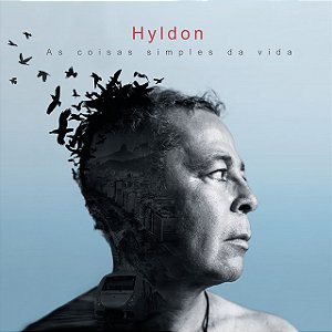 HYLDON - AS COISAS SIMPLES DA VIDA - CD