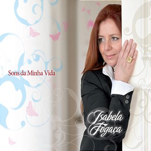 ISABELA FOGACA - SONS DA MINHA VIDA - CD