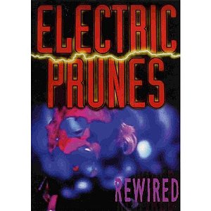 ELECTRIC PRUNES - REWIRED - DVD