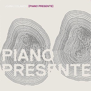 JOANA HOLANDA - PIANO PRESENTE - CD