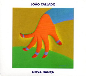 JOÃO CALLADO - NOVA DANÇA - CD