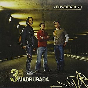JUKABALA - 3 DA MADRUGADA - CD