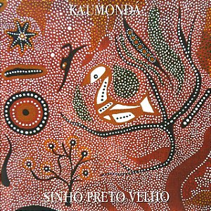 KAUMONDÁ - SINHÔ PRETO VELHO - CD