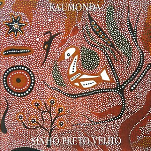 KAUMONDÁ - SINHÔ PRETO VELHO - CD