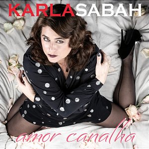 KARLA SABAH - AMOR CANALHA - CD