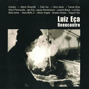 LUIZ EÇA - REENCONTRO - CD
