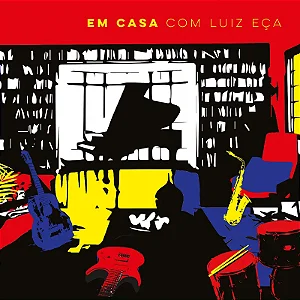 LUIZ EÇA - EM CASA COM LUIZ EÇA - CD