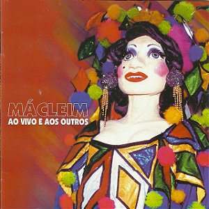 MÁCLEIM - AO VIVO E AOS OUTROS - CD