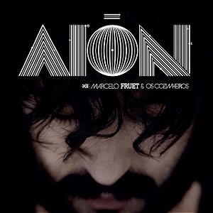 MARCELO FRUET & OS COZINHEIROS - AION - CD