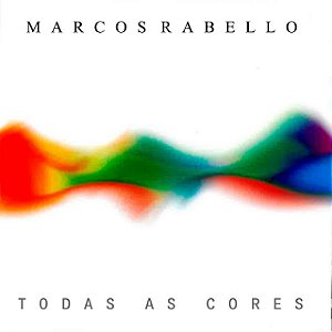 MARCOS RABELLO - TODAS AS CORES - CD