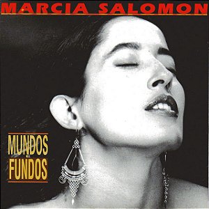 MARCIA SALOMON - MUNDOS E FUNDOS - CD