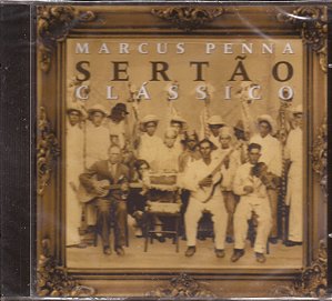 MARCUS PENNA - SERTÃO CLÁSSICO - CD