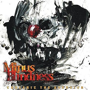 MINUS BLINDNESS - CHOLERIC THE ADVERSION - CD