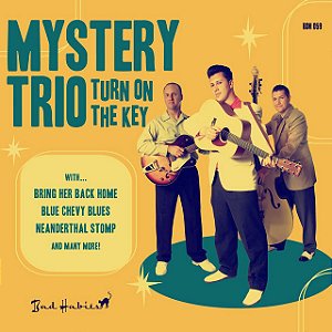 MYSTERY TRIO - TURN ON THE KEY - CD