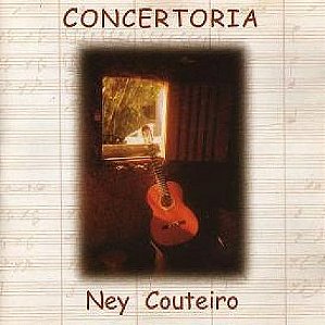 NEY COUTEIRO - CONCERTORIA - CD