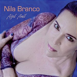 NILA BRANCO - AZUL ANIL - CD