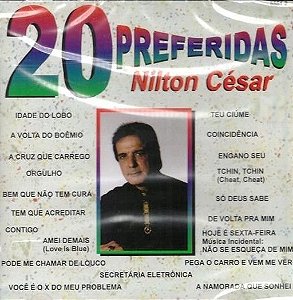NILTON CÉSAR - 20 PREFERIDAS - CD