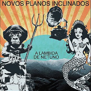 NOVOS PLANOS INCLINADOS - A LAMBIDA DE NETUNO CD - CD