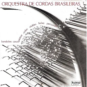 ORQUESTRA DE CORDAS BRASILEIRAS - ALVORADA - CD
