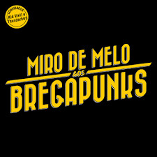 MIRO DE MELO & OS BREGAPUNKS N«O CREIO EM MAIS NADA - CD